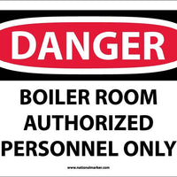 DANGER, BOILER ROOM AUTHORIZED PERSONNEL ONLY, 10X14, .040 ALUM