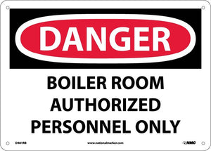 DANGER, BOILER ROOM AUTHORIZED PERSONNEL ONLY, 10X14, .040 ALUM