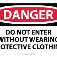 DANGER, DO NOT ENTER WITHOUT WEARING PROTECTIVE CLOTHING, 10X14, .040 ALUM
