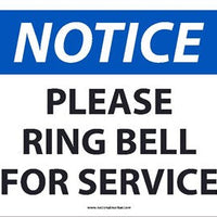 NOTICE, PLEASE RING BELL FOR SERVICE, 7X10, .050 RIGID PLASTIC