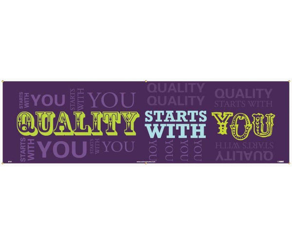 BANNER, QUALITY STARTS WITH YOU, 3FT X 5FT