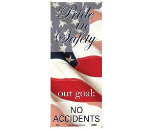 BANNER, PRIDE IN SAFETY OUR GOAL NO ACCIDENTS, 60" X 26"
