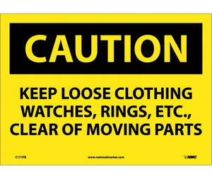 CAUTION, KEEP LOOSE CLOTHING WATCHES RINGS ETC. . ., 10X14, PS VINYL