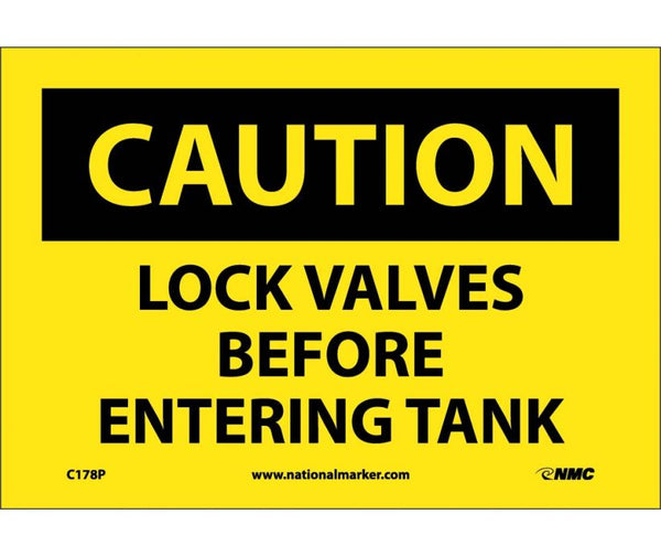 CAUTION, LOCK VALVES BEFORE ENTERING TANKS, 7X10, PS VINYL