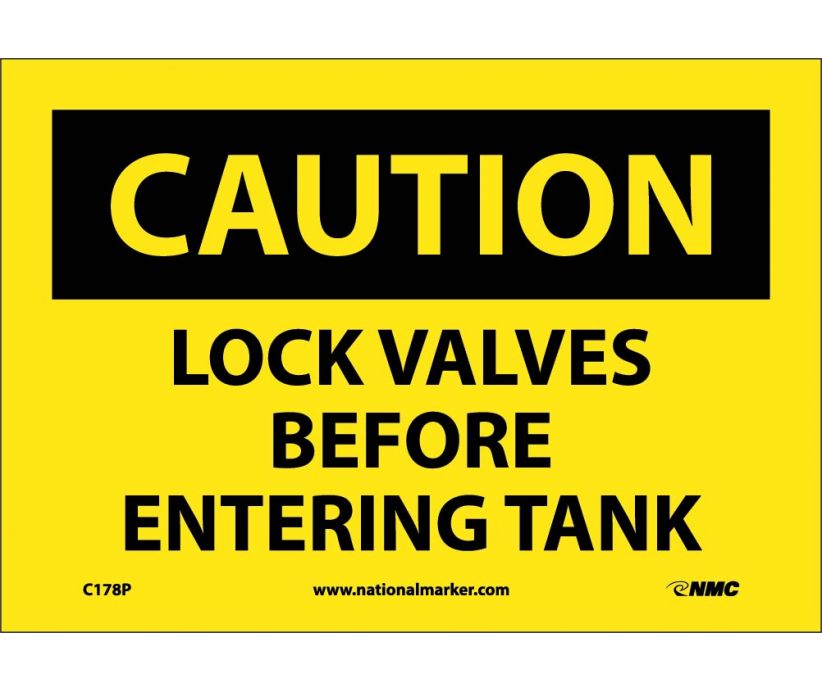 CAUTION, LOCK VALVES BEFORE ENTERING TANKS, 7X10, PS VINYL