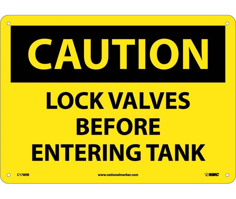CAUTION, LOCK VALVES BEFORE ENTERING TANKS, 10X14, RIGID PLASTIC