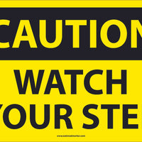 CAUTION, WATCH YOUR STEP, 12X18, .040 ALUM