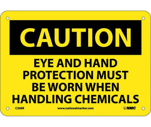 CAUTION, EYE AND HAND PROTECTION MUST BE WORN WHEN HANDING CHEMICALS. . ., 7X10, RIGID PLASTIC