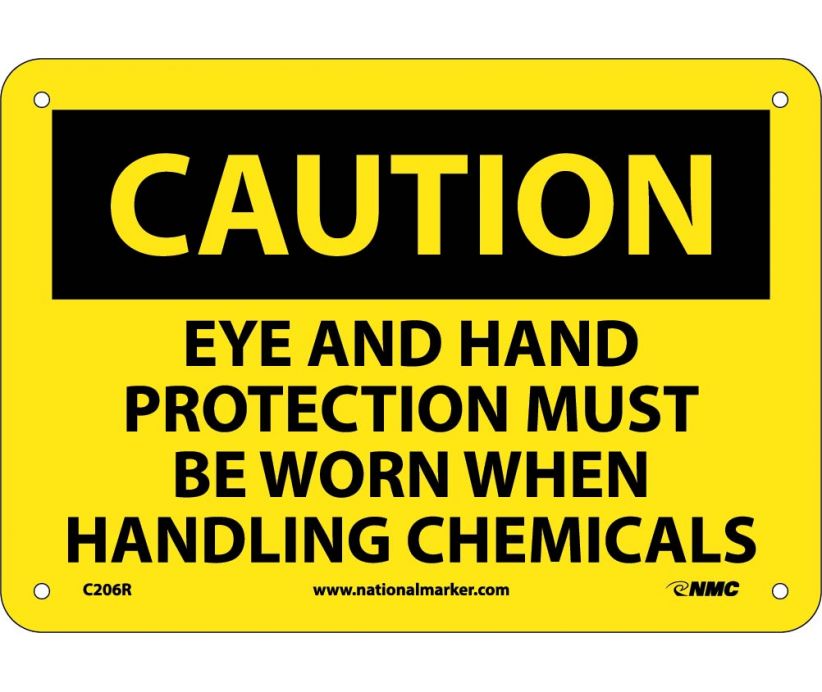 CAUTION, EYE AND HAND PROTECTION MUST BE WORN WHEN HANDING CHEMICALS. . ., 7X10, RIGID PLASTIC