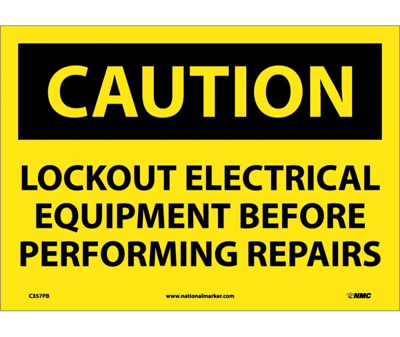 CAUTION, LOCKOUT ELECTRICAL EQUIPMENT BEFORE . . .., 10X14, PS VINYL