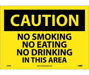 CAUTION, NO SMOKING NO EATING NO DRINKING. . ., 10X14, PS VINYL