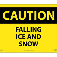 CAUTION, FALLING ICE AND SNOW, 10X14, .040 ALUM