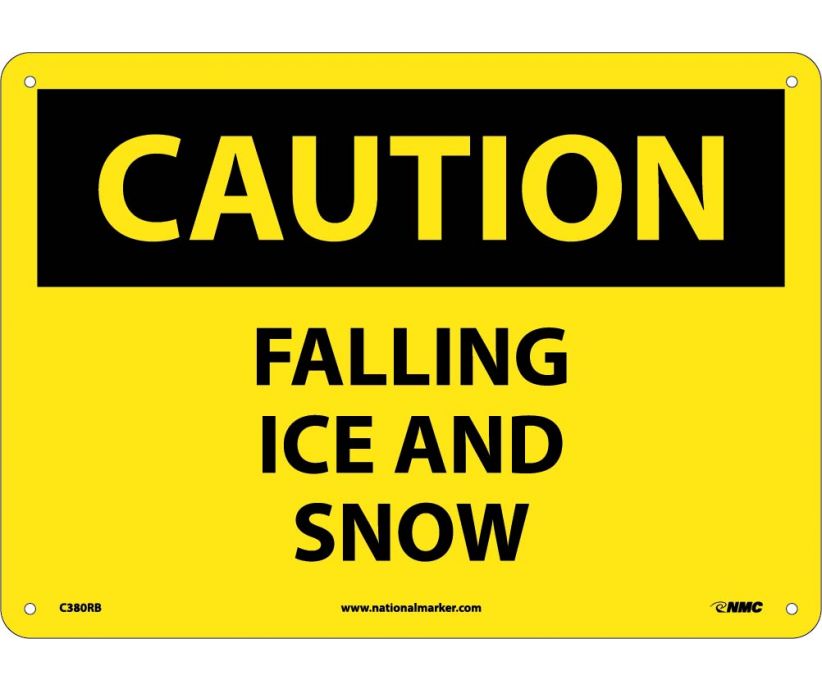 CAUTION, FALLING ICE AND SNOW, 10X14, RIGID PLASTIC