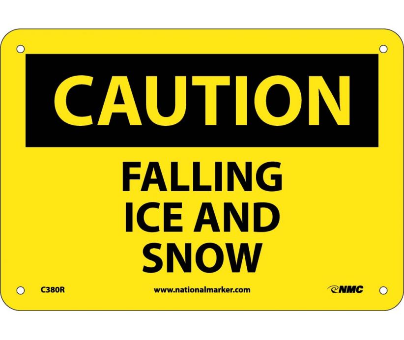CAUTION, FALLING ICE AND SNOW, 7X10, RIGID PLASTIC