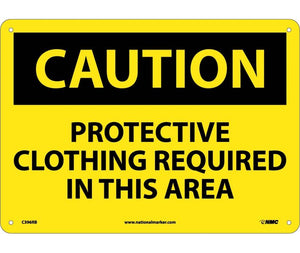 CAUTION, PROTECTIVE CLOTHING REQUIRED IN THIS. . ., 10X14, RIGID PLASTIC