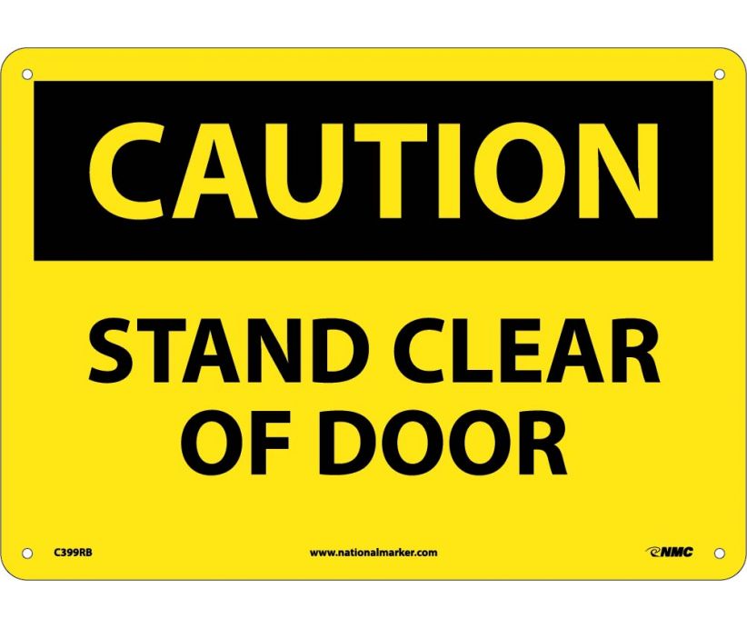 CAUTION, STAND CLEAR OF DOOR, 10X14, RIGID PLASTIC