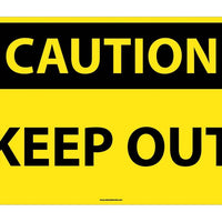 CAUTION, KEEP OUT, 20X28, RIGID PLASTIC