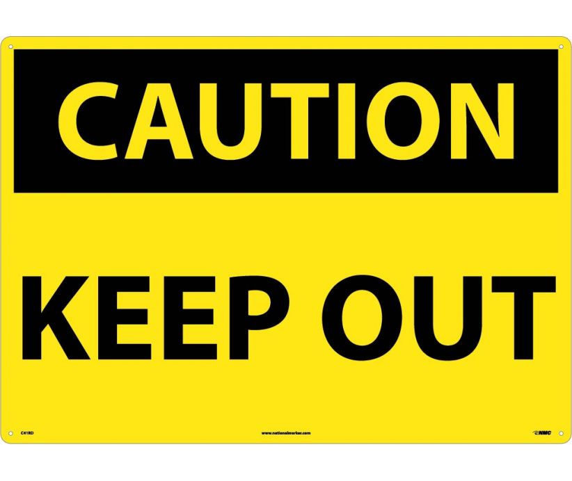 CAUTION, KEEP OUT, 20X28, RIGID PLASTIC