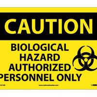 CAUTION, BIOLOGICAL HAZARD AUTHORIZED PERSONNEL ONLY, GRAPHIC, 10X14, .040 ALUM