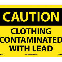 CAUTION, CLOTHING CONTAMINATED WITH LEAD, 10X14, .040 ALUM