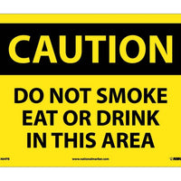 CAUTION, DO NOT SMOKE EAT OR DRINK IN THIS AREA, 10X14, PS VINYL