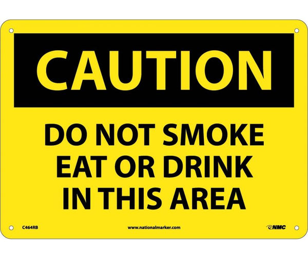 CAUTION, DO NOT SMOKE EAT OR DRINK IN THIS AREA, 10X14, RIGID PLASTIC