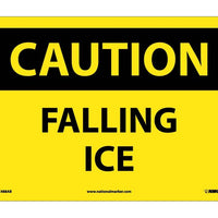 CAUTION, FALLING ICE, 10X14, .040 ALUM
