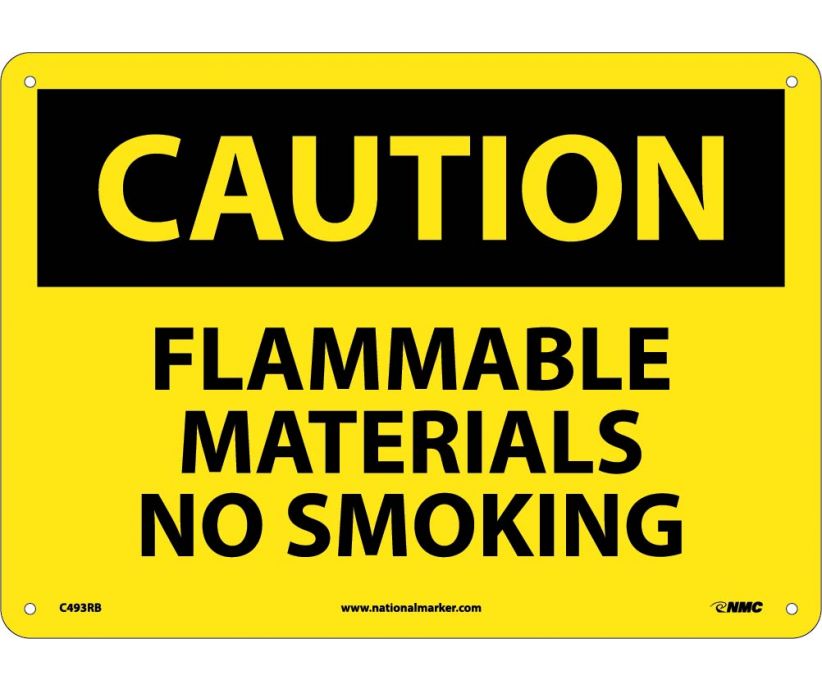 CAUTION, FLAMMABLE MATERIALS NO SMOKING, 10X14, RIGID PLASTIC
