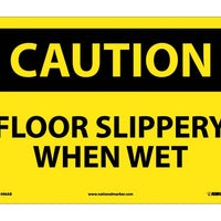 CAUTION, FLOOR SLIPPERY WHEN WET, 10X14, .040 ALUM