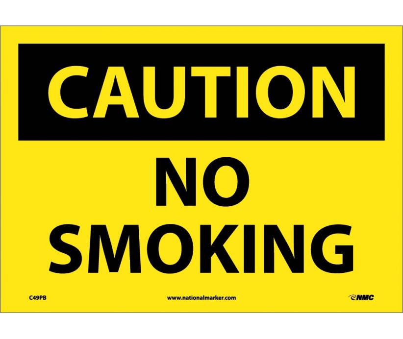 CAUTION, NO SMOKING, 10X14, PS VINYL