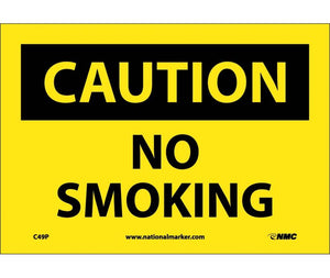 CAUTION, NO SMOKING, 7X10, PS VINYL