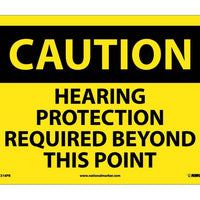 CAUTION, HEARING PROTECTION REQUIRED BEYOND THIS POINT, 10X14, PS VINYL