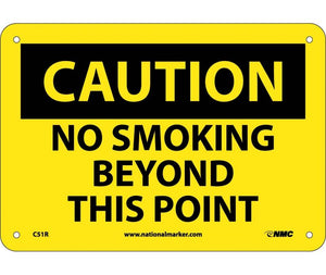 CAUTION, NO SMOKING BEYOND THIS POINT, 7X10, RIGID PLASTIC