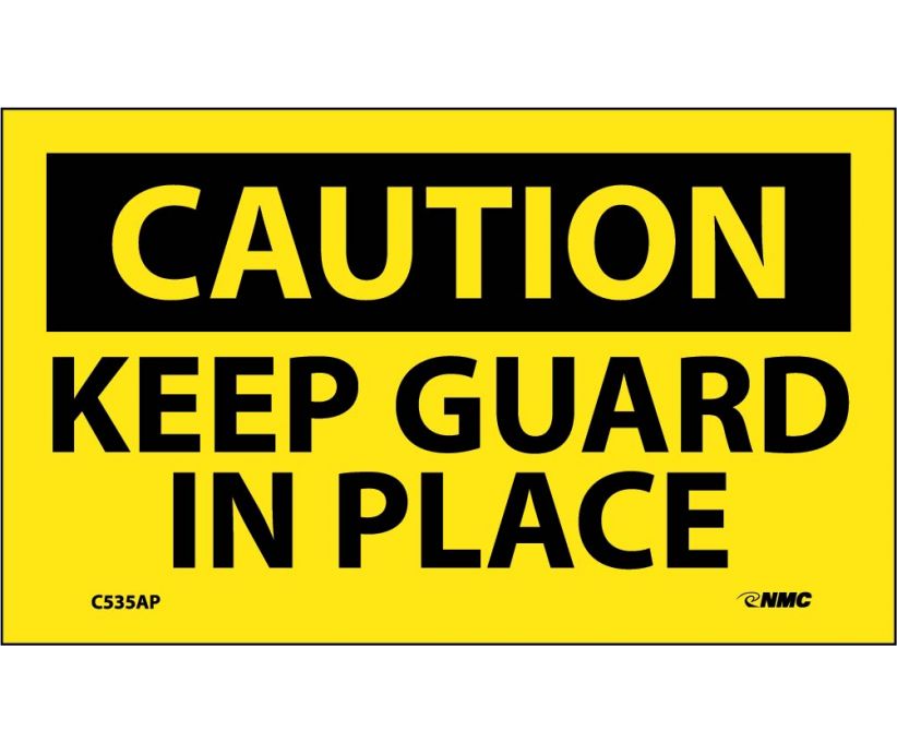 CAUTION, KEEP GUARD IN PLACE, 3X5, PS VINYL 5/PK