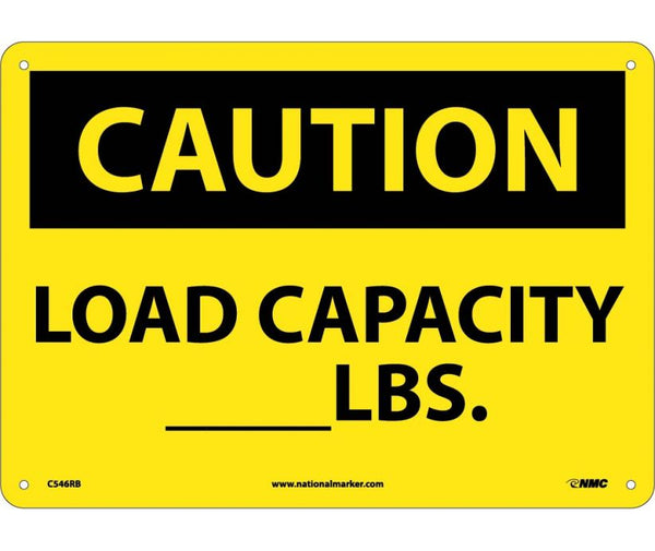 CAUTION, LOAD CAPACITY__LBS., 10X14, RIGID PLASTIC