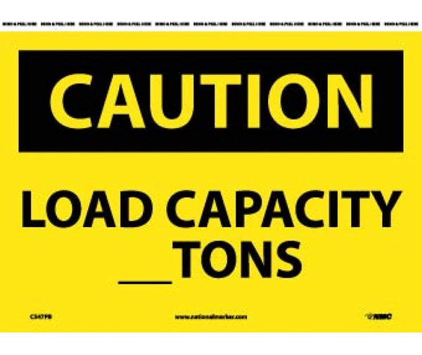 CAUTION, LOAD CAPACITY__TONS, 10X14, PS VINYL