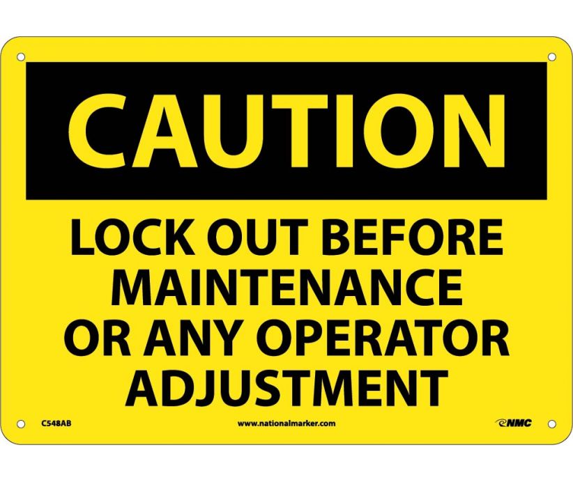 CAUTION, LOCK OUT BEFORE MAINTENANCE OR ANY OPERATOR ADJUSTMENT, 10X14, .040 ALUM