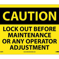 CAUTION, LOCK OUT BEFORE MAINTENANCE OR ANY OPERATOR ADJUSTMENT, 10X14, PS VINYL