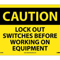 CAUTION, LOCK OUT SWITCHES BEFORE WORKING ON EQUIPMENT, 10X14, .040 ALUM