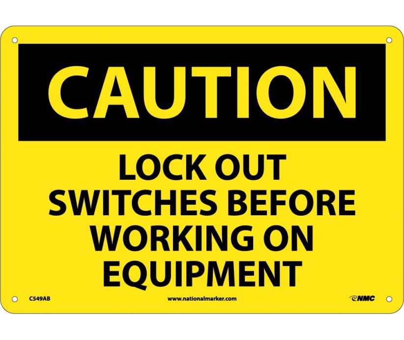 CAUTION, LOCK OUT SWITCHES BEFORE WORKING ON EQUIPMENT, 10X14, .040 ALUM