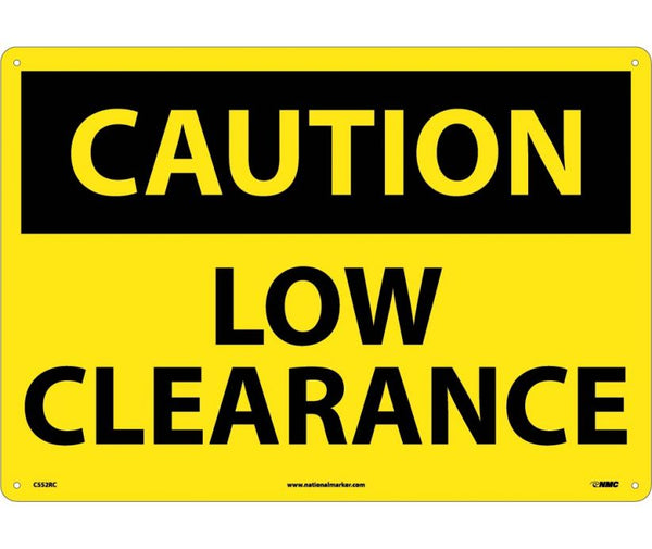 CAUTION, LOW CLEARANCE, 14X20, RIGID PLASTIC