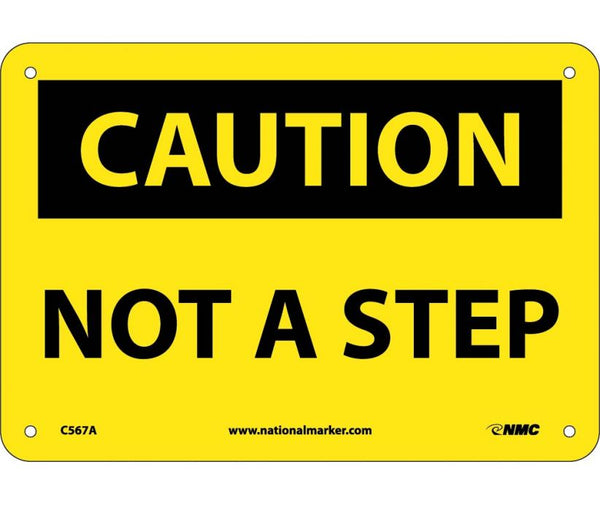 CAUTION, NOT A STEP, 7X10, .040 ALUM