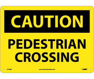 CAUTION, PEDESTRIAN CROSSING, 10X14, .040 ALUM