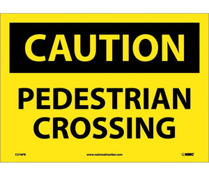 CAUTION, PEDESTRIAN CROSSING, 10X14, PS VINYL