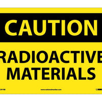 CAUTION, RADIOACTIVE MATERIALS, 10X14, RIGID PLASTIC