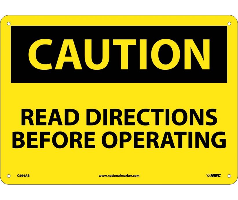 CAUTION, READ DIRECTIONS BEFORE OPERATING, 10X14, .040 ALUM