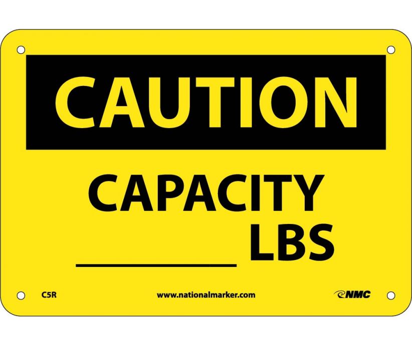 CAUTION, CAPACITY ______ LBS, 7X10, RIGID PLASTIC