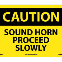 CAUTION, SOUND HORN PROCEED SLOWLY, 10X14, PS VINYL