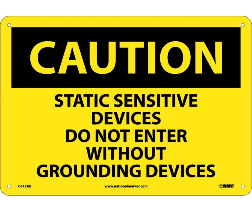 CAUTION, STATIC SENSITIVE DEVICES DO NOT ENTER WITHOUT GROUNDING DEVICES, 10X14, .040 ALUM