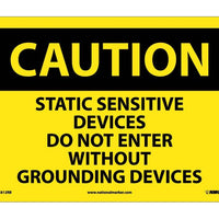 CAUTION, STATIC SENSITIVE DEVICES DO NOT ENTER WITHOUT GROUNDING DEVICES, 10X14, RIGID PLASTIC